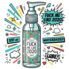 Лубрикант Fuck Me Like 2020